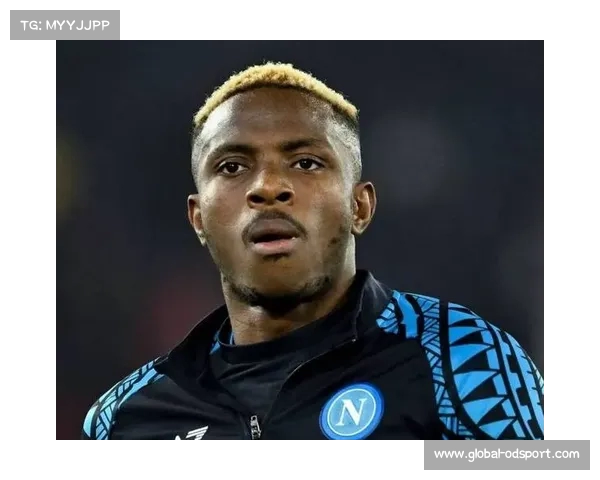 奥斯梅恩与那不勒斯续约至2026年工资大幅提升引关注 奥斯梅恩与那不勒斯续约至2026年工资大幅提升引关注